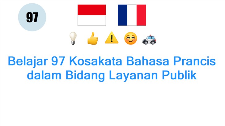 Belajar 97 Kosakata Bahasa Prancis dalam Bidang Layanan Publik